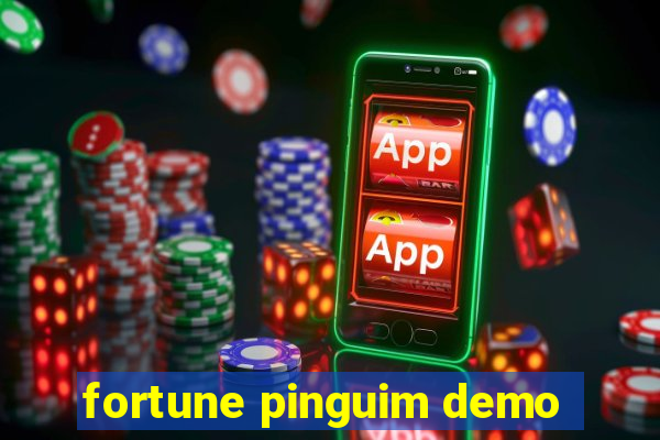 fortune pinguim demo